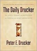 Peter F. Drucker: Daily Drucker