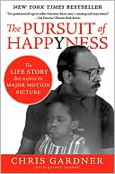 Book cover image of The Pursuit of Happyness by Chris Gardner