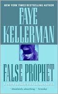 Faye Kellerman: False Prophet (Peter Decker and Rina Lazarus Series #5)
