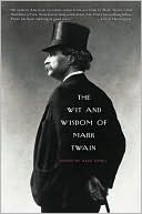 Alex Ayres: The Wit and Wisdom of Mark Twain