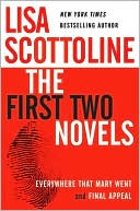 Lisa Scottoline: First Two Novels: Everywhere That Mary Went and Final Appeal