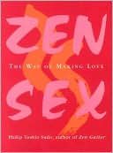 Philip T. Sudo: Zen Sex: The Way of Making Love