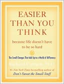 Book cover image of Easier than You Think..because life doesn't have to be so hard by Richard Carlson