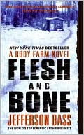 Book cover image of Flesh and Bone (Body Farm Series #2) by Jefferson Bass