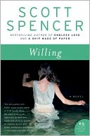 Scott Spencer: Willing