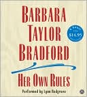 Book cover image of Her Own Rules by Barbara Taylor Bradford