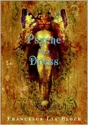 Book cover image of Psyche in a Dress by Francesca Lia Block