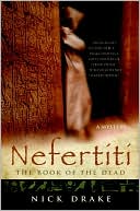 Nick Drake: Nefertiti: The Book of the Dead