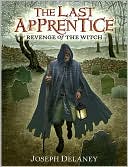 Book cover image of Revenge of the Witch (The Last Apprentice Series #1) by Joseph Delaney