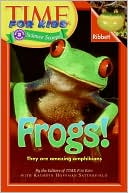 Editors Of Time For Kids: Time For Kids: Frogs!