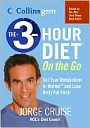 Book cover image of The 3 Hour Diet On the Go by Jorge Cruise