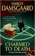 Book cover image of Charmed to Death (Ophelia and Abby Series #2) by Shirley Damsgaard