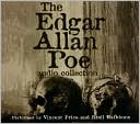 Edgar Allan Poe: The Edgar Allan Poe Audio Collection