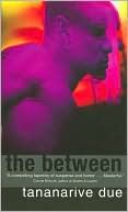 Book cover image of Between by Tananarive Due