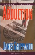 Book cover image of The Abduction by James Grippando