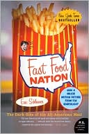 Book cover image of Fast Food Nation: The Dark Side of the All-American Meal by Eric Schlosser