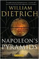 William Dietrich: Napoleon's Pyramids (Ethan Gage Series #1)