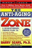Book cover image of Anti-Aging Zone by Barry Sears