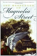 Book cover image of Messenger of Magnolia Street by River Jordan