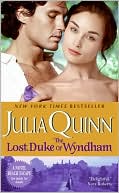 Book cover image of The Lost Duke of Wyndham (Two Dukes of Wyndham Series #1) by Julia Quinn