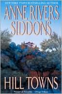 Anne Rivers Siddons: Hill Towns