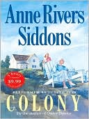 Book cover image of Colony by Anne Rivers Siddons
