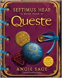 Angie Sage: Queste (Septimus Heap Series #4)