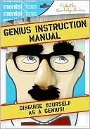 Editors Of Mental Floss: Mental Floss: Genius Instruction Manual