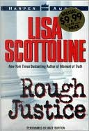 Lisa Scottoline: Rough Justice (Rosato and Associates Series #5)