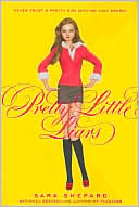 Sara Shepard: Pretty Little Liars (Pretty Little Liars Series #1)