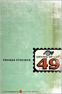 Thomas Pynchon: The Crying of Lot 49