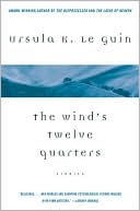 Book cover image of Wind's Twelve Quarters by Ursula K. Le Guin