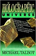Michael Talbot: Holographic Universe