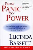 Lucinda Bassett: From Panic to Power: Proven Techniques to Calm Your Anxieties, Conquer Your Fears, and Put You in Control of Your Life
