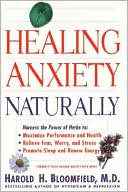 Harold Bloomfield: Healing Anxiety Naturally