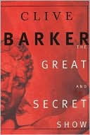Clive Barker: Great and Secret Show