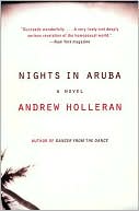 Andrew Holleran: Nights in Aruba