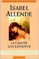 Isabel Allende: La casa de los espiritus (The House of the Spirits)