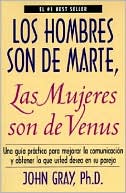 John Gray: Los hombres son de marte, las mujeres son de venus (Men Are from Mars Women Are From Venus)
