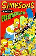 Matt Groening: Simpsons Comics Spectacular