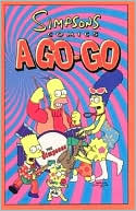Matt Groening: Simpsons Comics A-Go-Go
