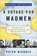 Book cover image of Voyage for Madmen by Peter Nichols