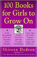 Shireen Dodson: 100 Books for Girls to Grow On