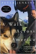 Book cover image of Walk Across America by Peter Jenkins