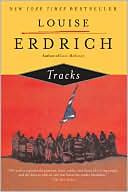 Book cover image of Tracks by Louise Erdrich