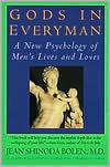 Book cover image of Gods In Everyman: A New Psychology of Men's Lives and Loves by Jean Shinoda Bolen