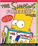 Book cover image of Simpsons Forever!: A Complete Guide to Our Favorite Family...Continued by Matt Groening