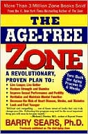 Book cover image of Age-Free Zone by Barry Sears