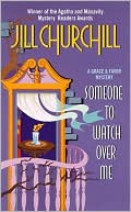 Book cover image of Someone to Watch over Me (Grace and Favor Series #3) by Jill Churchill