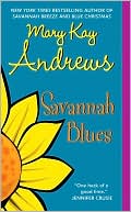 Book cover image of Savannah Blues by Mary Kay Andrews